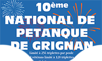 Inscriptions au NATIONAL 2022 Pétanque Grignanaise